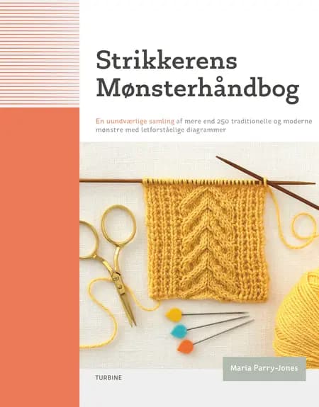 Strikkerens mønsterhåndbog af Maria Parry-Jones