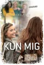 Kun mig af Julie Clausen