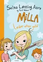 Milla leder efter guld af Selma Lønning Aarø