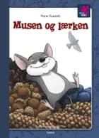 Musen og lærken af Marie Duedahl