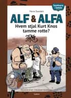 Detektiverne i Dumleby - Hvem stjal Kurt Knos tamme rotte? af Marie Duedahl