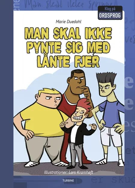 Man skal ikke pynte sig med lånte fjer af Marie Duedahl