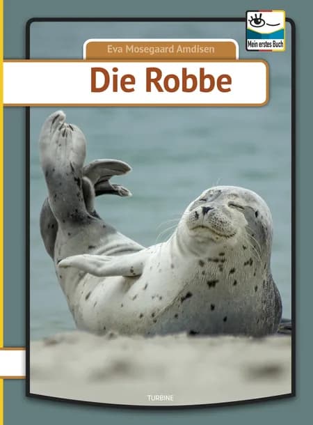 Die Robbe af Eva Mosegaard Amdisen