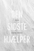 Den sidste hjælper af Cathrine Knudsen