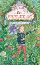 Den fortryllede have af Nelly Möhle