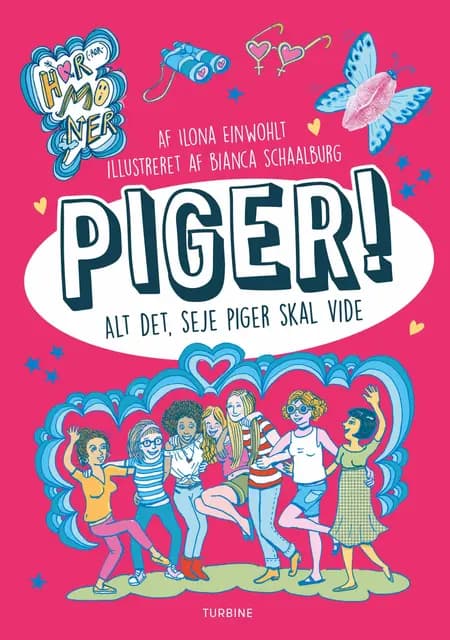 Piger! Alt det, seje piger skal vide af Ilona Einwohlt