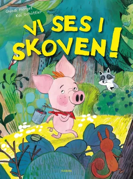 Vi ses i skoven! af Gundi Herget