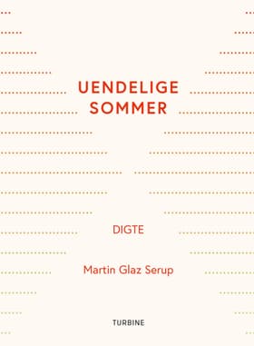 Uendelige sommer af Martin Glaz Serup