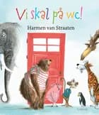Vi skal på wc!