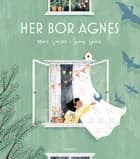 Her bor Agnes af Marit Larsen