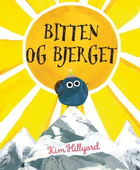 Bitten og bjerget af Kim Hillyard
