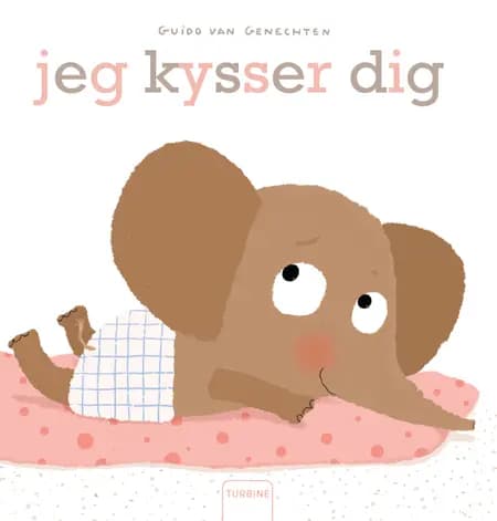 Jeg kysser dig af Guido van Genechten