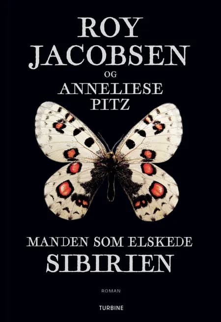 Manden som elskede Sibirien af Roy Jacobsen