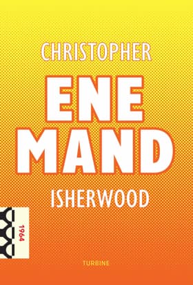 Ene mand af Christopher Isherwood