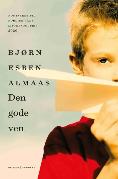 Den gode ven af Bjørn Esben Almaas