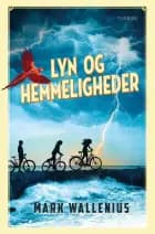 Lyn og hemmeligheder 