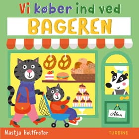 Vi køber ind ved bageren af Nastja Holtfreter