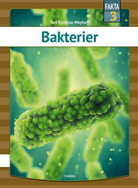 Bakterier af Turi Kjestine Meyhoff