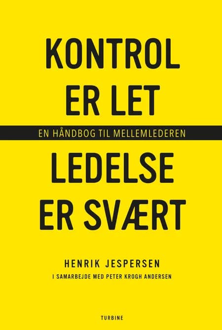 Kontrol er let, ledelse er svært af Henrik Jespersen