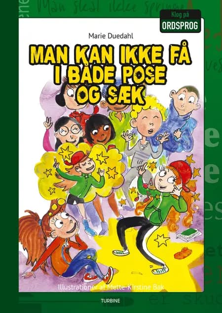 Man kan ikke få i både pose og sæk af Marie Duedahl