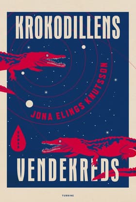 Krokodillens vendekreds af Jona Elings Knutsson