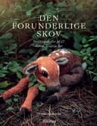 Den forunderlige skov af Claire Garland