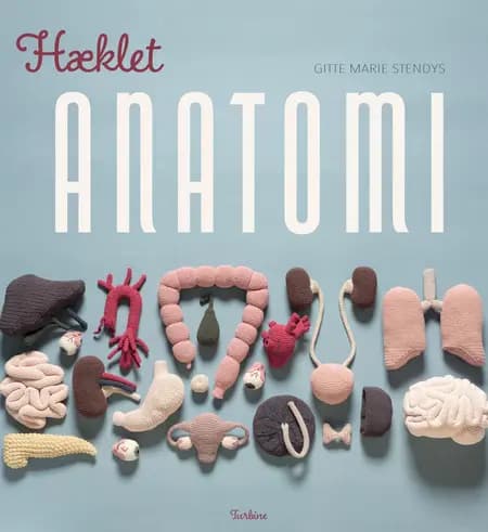 Hæklet anatomi af Gitte Marie Stendys