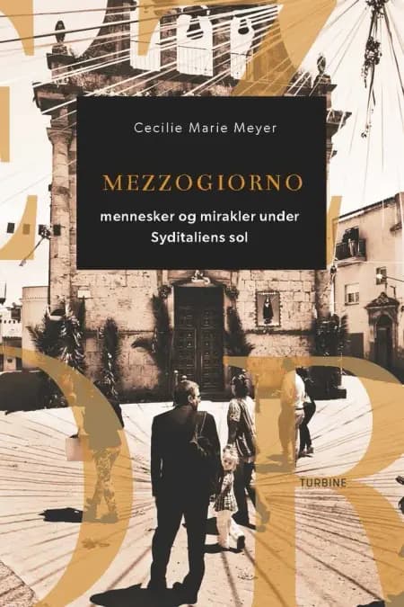 Mezzogiorno af Cecilie Marie Meyer