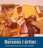 Horsens i årtier - 1970'erne af Merete Bøge Pedersen