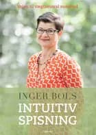 Intuitiv spisning af Inger Bols