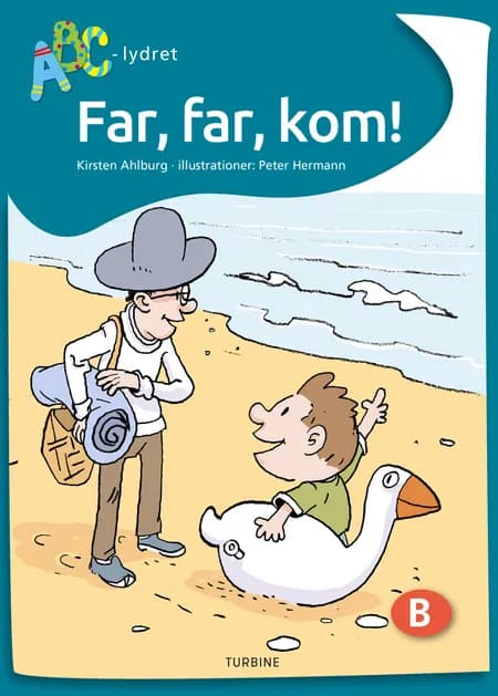 Far, far, kom! af Kirsten Ahlburg