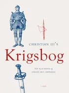 Christian lll´s krigsbog af Jørgen Seit Jespersen og Per Klaumann