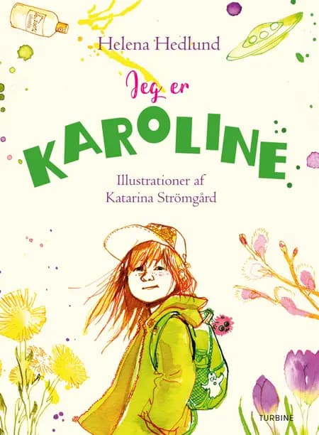 Jeg er Karoline af Helena Hedlund