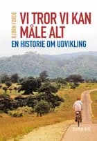 Vi tror vi kan måle alt