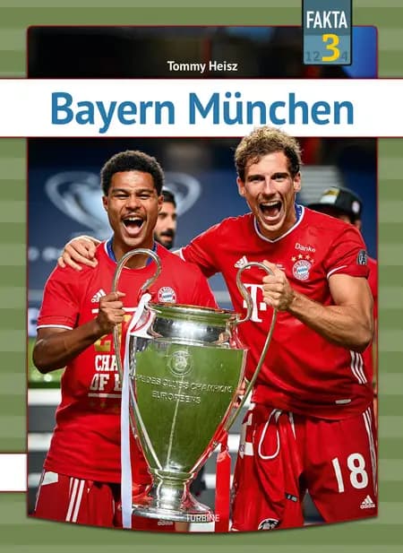 Bayern München af Tommy Heisz