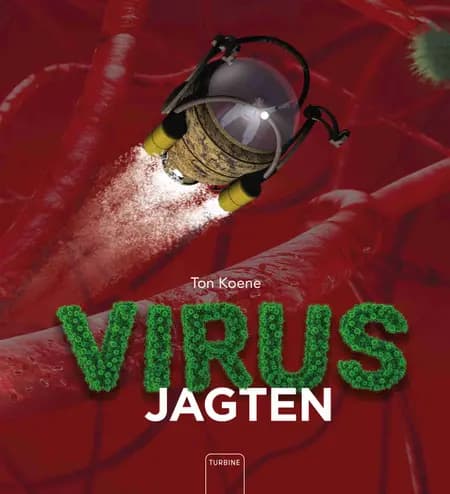 Virusjagten af Ton Koene