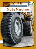 Grosse Machinen af Per Østergaard