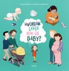 Hvordan laver man en baby? af David Vlietstra