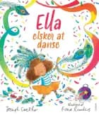 Ella elsker at danse