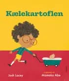 Kælekartoflen af Josh Lacey