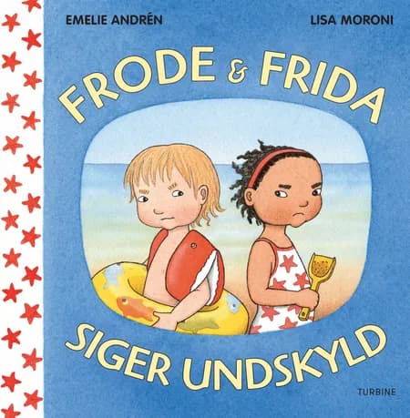 Frode og Frida siger undskyld af Emilie Andrén