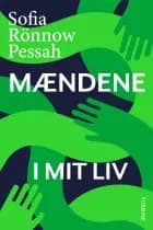 Mændene i mit liv af Sofia Rönnow Pessah