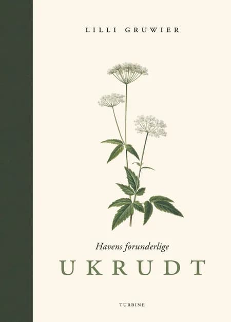 Havens forunderlige ukrudt af Lilli Gruwier