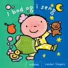 I bad og i seng