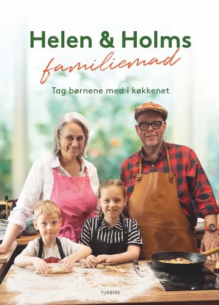 Helen og Holms familiemad af Claus Holm