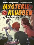 Mysterieklubben og bankrøverne 