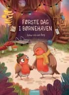 Første dag i børnehaven af Esther van den Berg