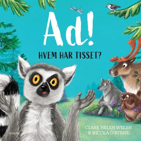 Ad! Hvem har tisset? af Clare Helen Welsh