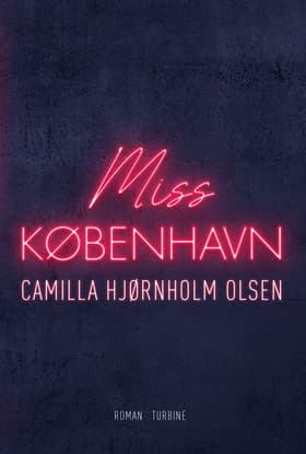 Miss København af Camilla Hjørnholm Olsen