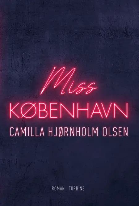 Miss København af Camilla Hjørnholm Olsen